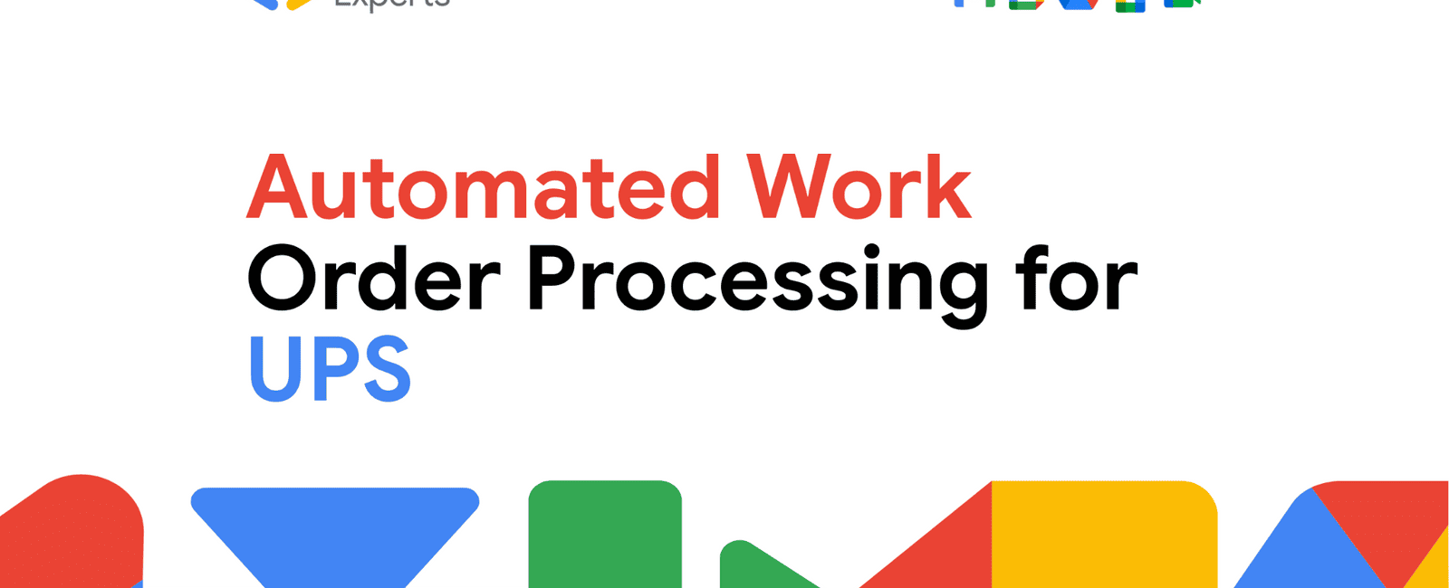 Automated Work Order Processing for UPS